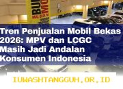 Tren Penurunan Penyaluran Kredit Mobil Baru dan Bekas di Multifinance Maret 2026