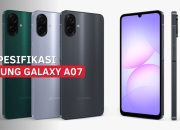 Ulasan Lengkap Spesifikasi Samsung Galaxy A07 2026 Beserta Daftar Harga Terbaru Hari Ini