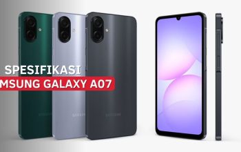Ulasan Lengkap Spesifikasi Samsung Galaxy A07 2026 Beserta Daftar Harga Terbaru Hari Ini